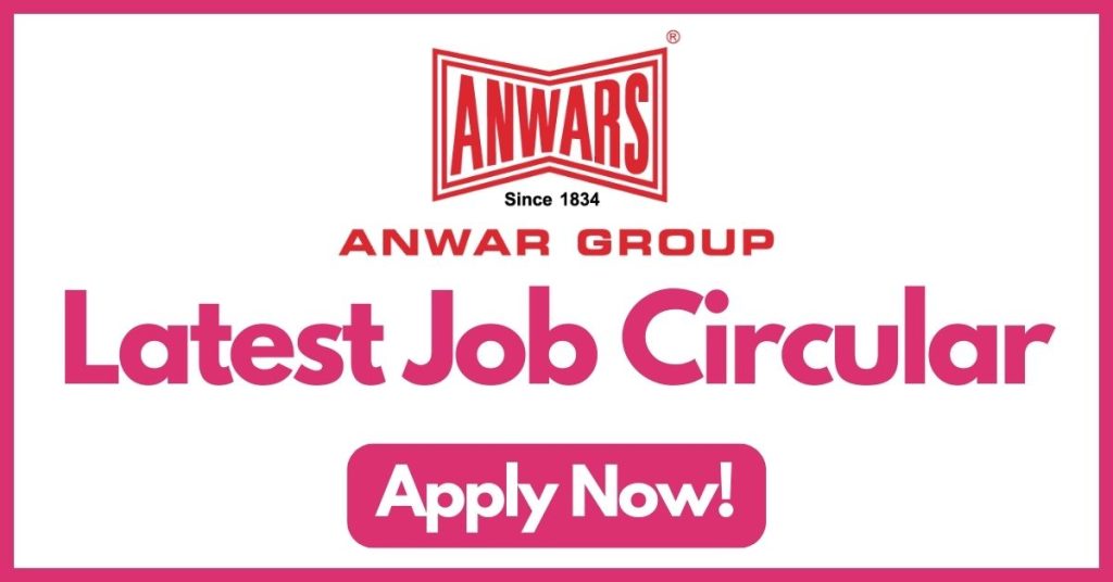 anwar-group-of-industries-job-circular-2022