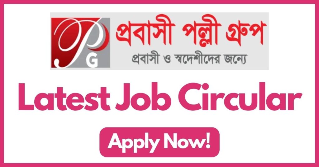 probashi-palli-group-job-circular