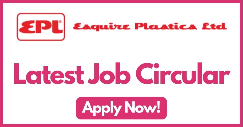 esquire-plastics-ltd-job-circular