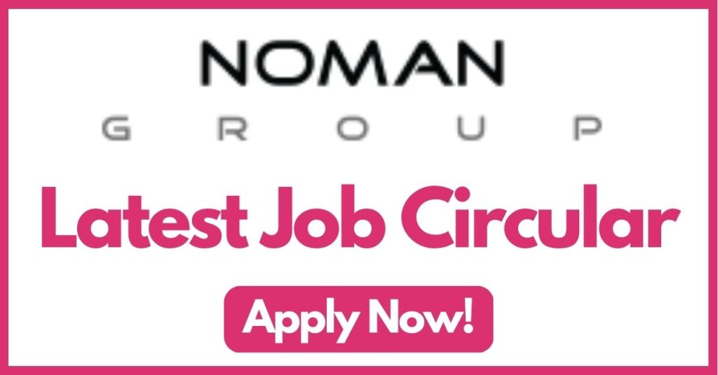 noman-group-job-circular