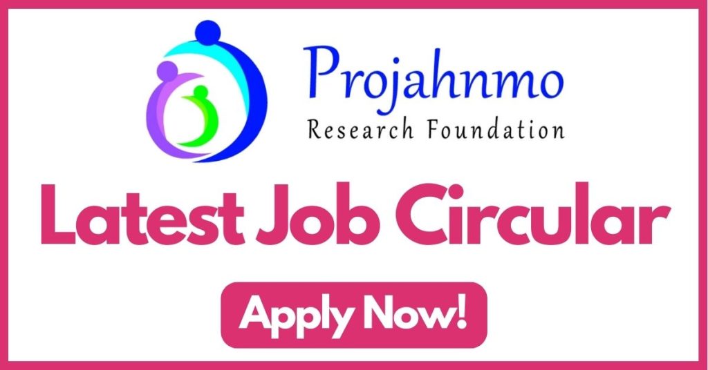 projahnmo-research-foundation-job-circular
