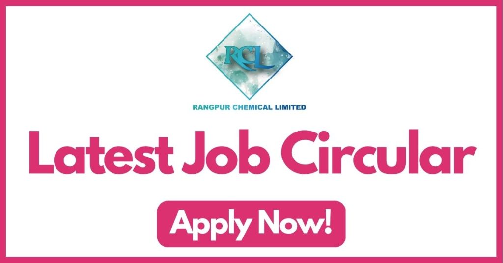 rangpur-chemical-limited-job-circular