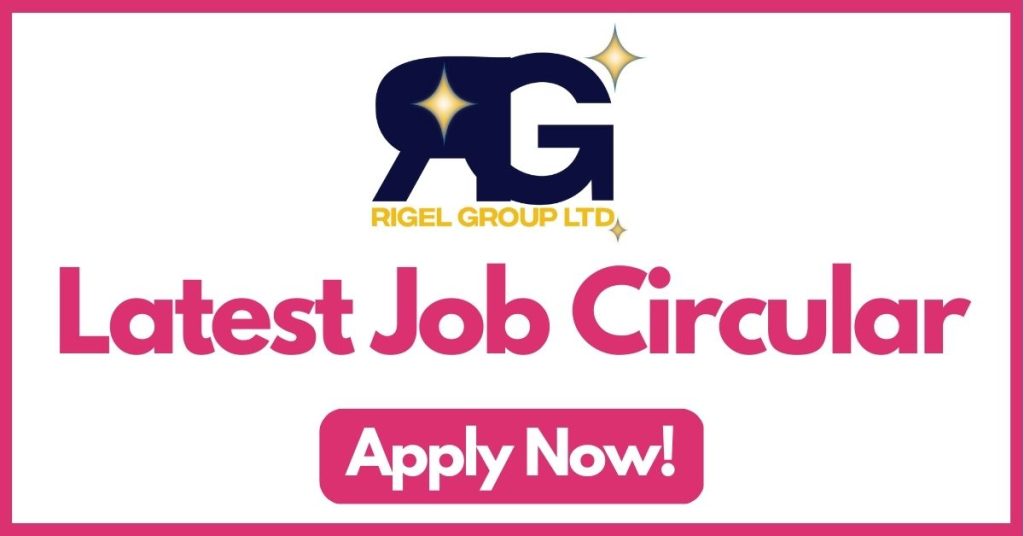 rigel-group-job-circular