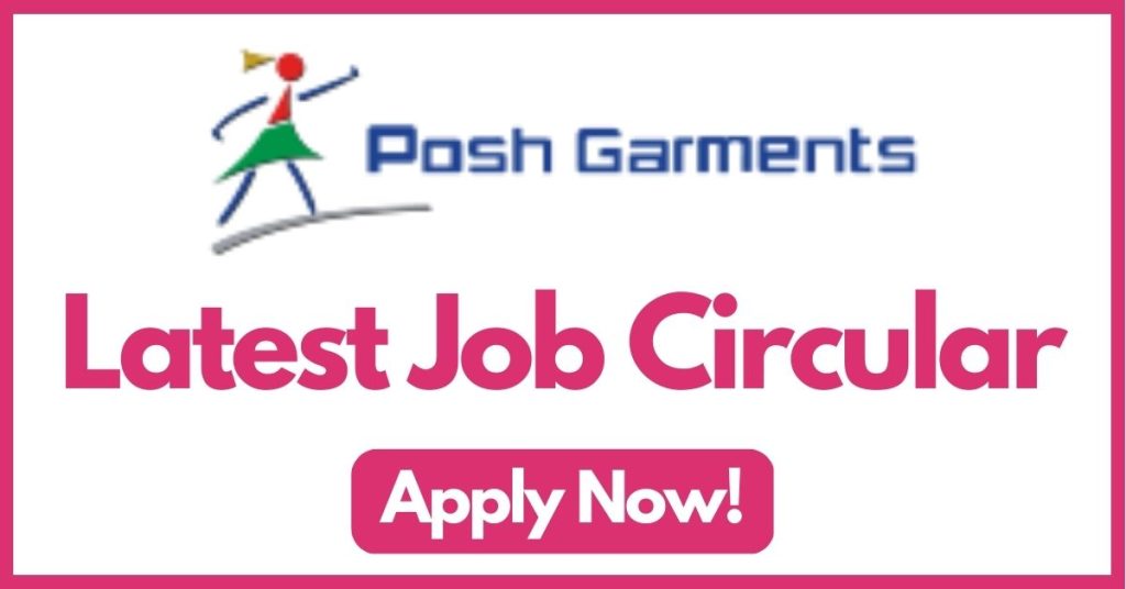 posh-garments-ltd-job-circular