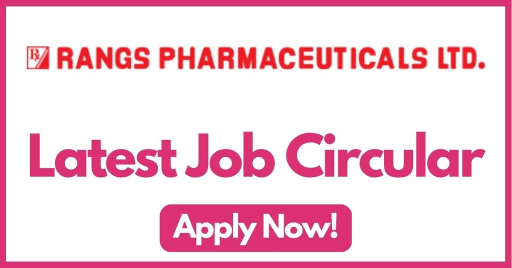 rangs-pharmaceuticals-ltd-job-circular