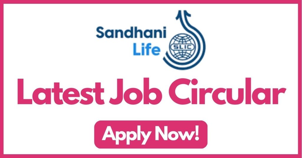 sandhani-life-insurance-job-circular