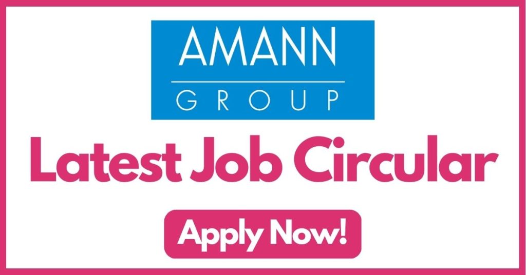 amann-bangladesh-ltd-job-circular