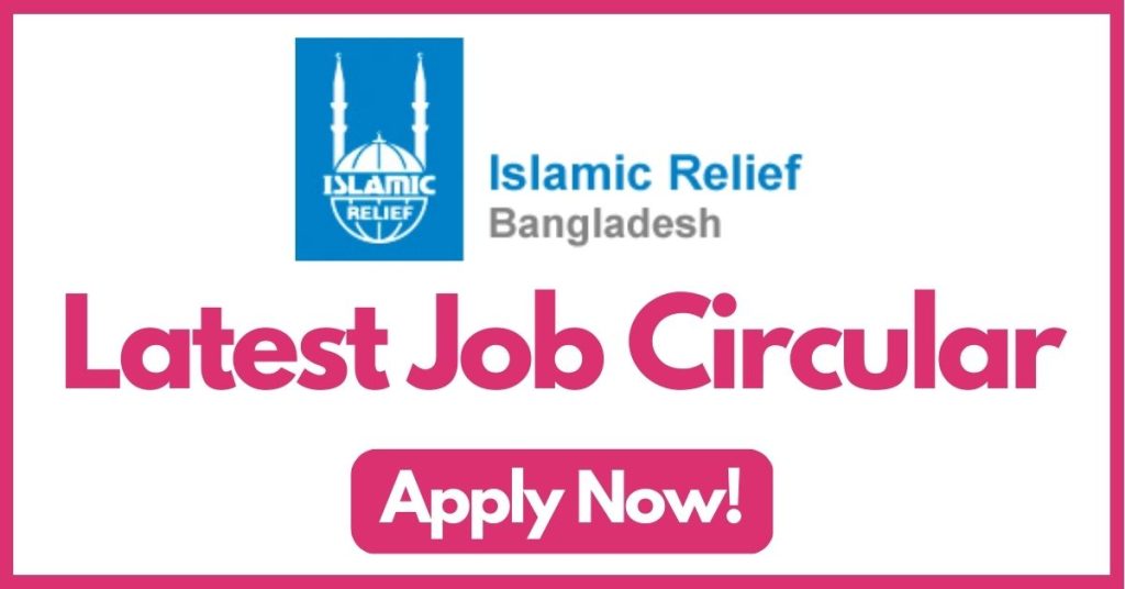 islamic-relief-bangladesh-job-circular