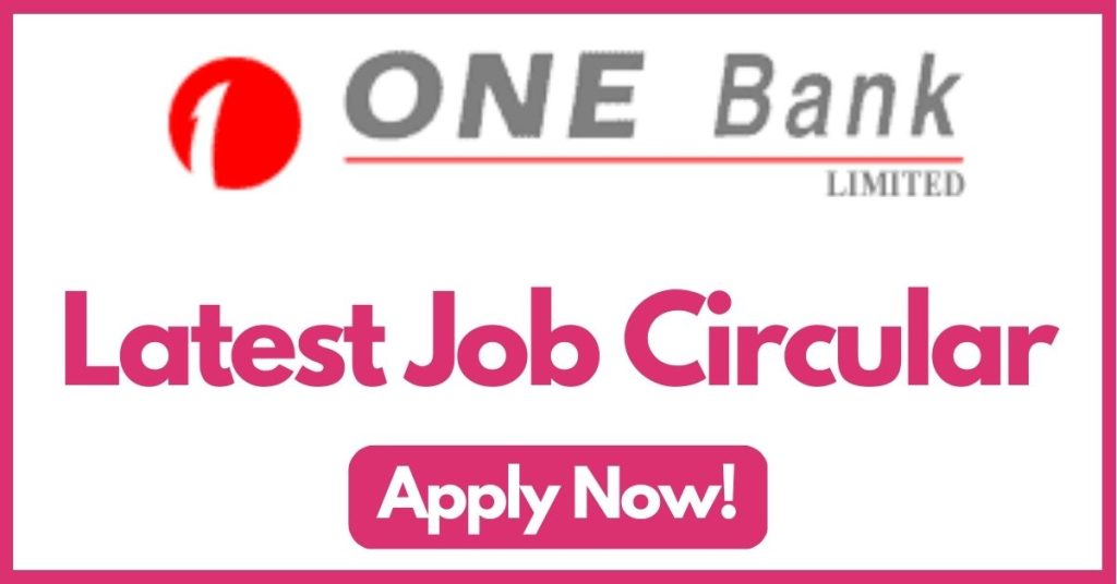one-bank-limited-job-circular
