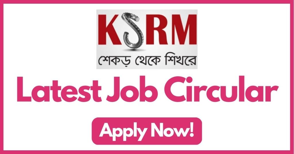 ksrm-group-job-circular