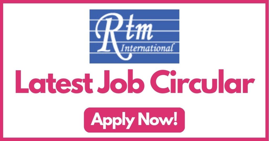 rtm-international-job-circular
