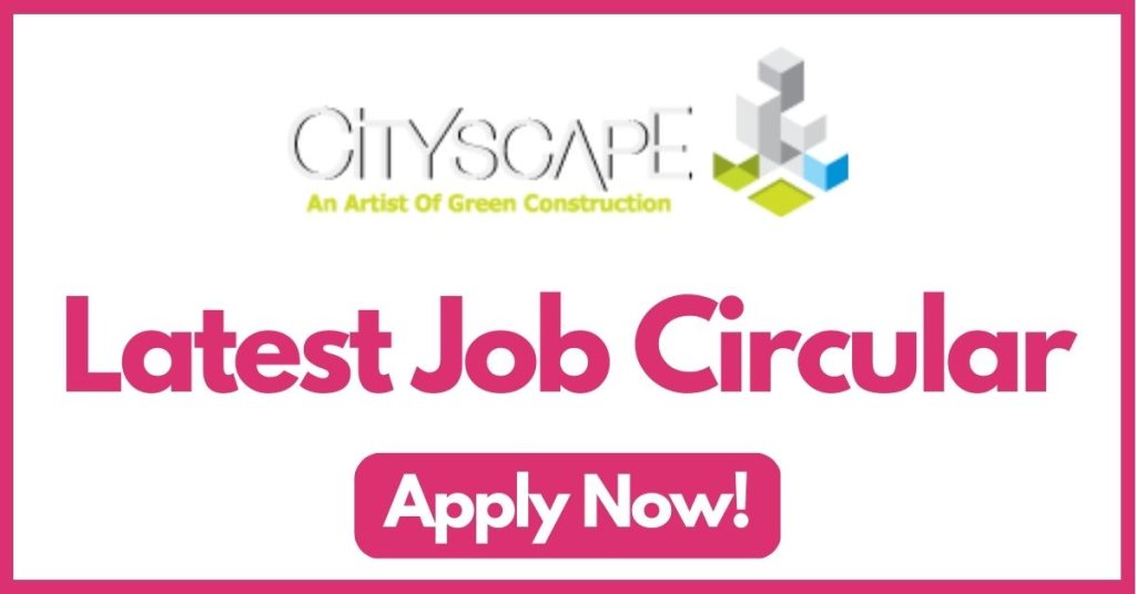 cityscape-international-ltd-job-circular