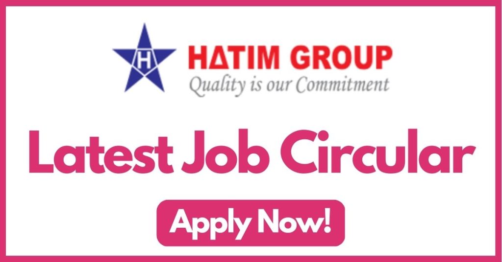 hatim-group-job-circular